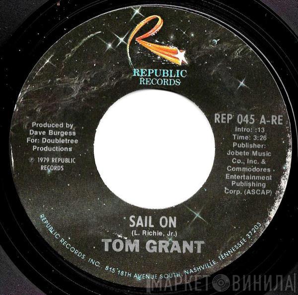 Tom Grant - Sail On