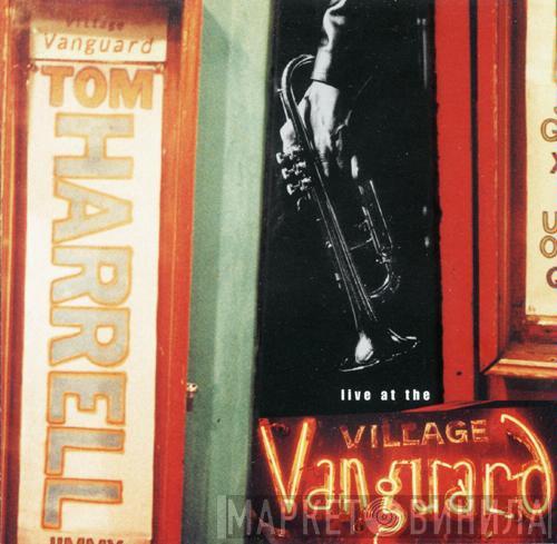  Tom Harrell  - Live At The Village Vanguard