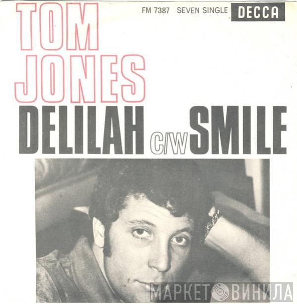  Tom Jones  - Delilah/Smile