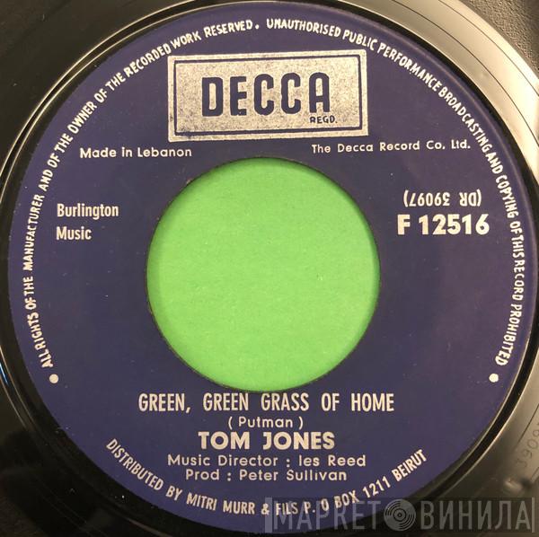  Tom Jones  - Green, Green Grass Of Home / If I Had You