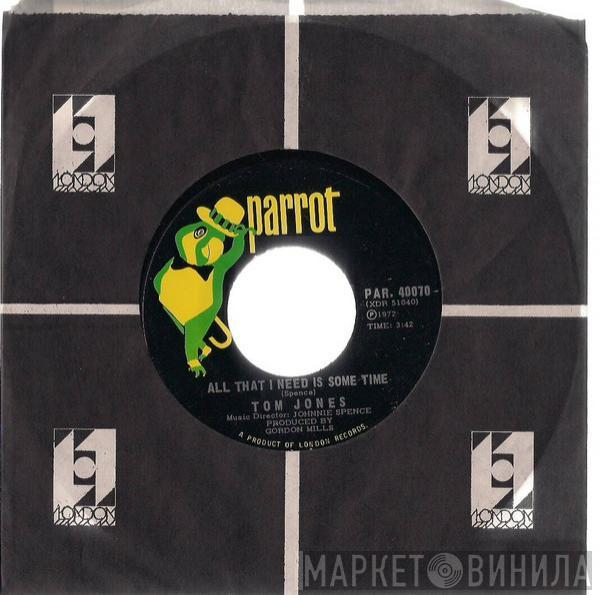  Tom Jones  - The Young New Mexican Puppeteer / All That I Need Is Some Time