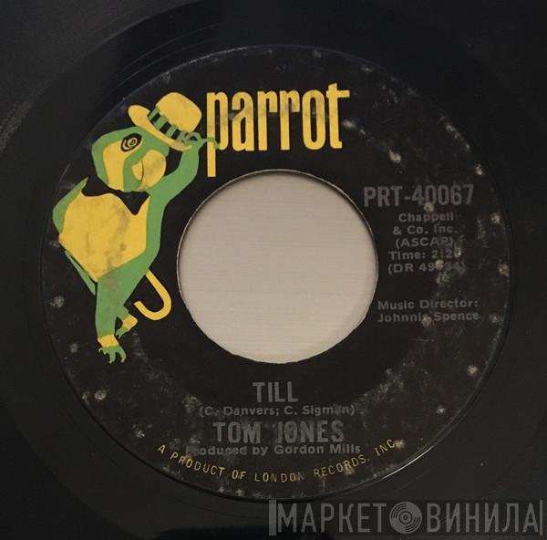  Tom Jones  - Till / One Day Soon