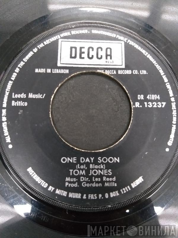  Tom Jones  - Till / One Day Soon