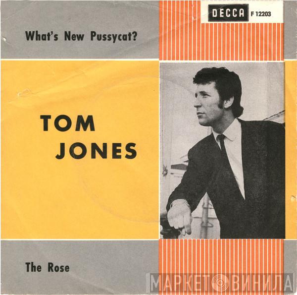  Tom Jones  - What's New Pussycat? / The Rose