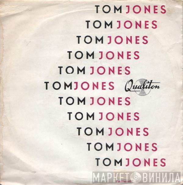  Tom Jones  - Without Love  / The Man Who Knows Too Much
