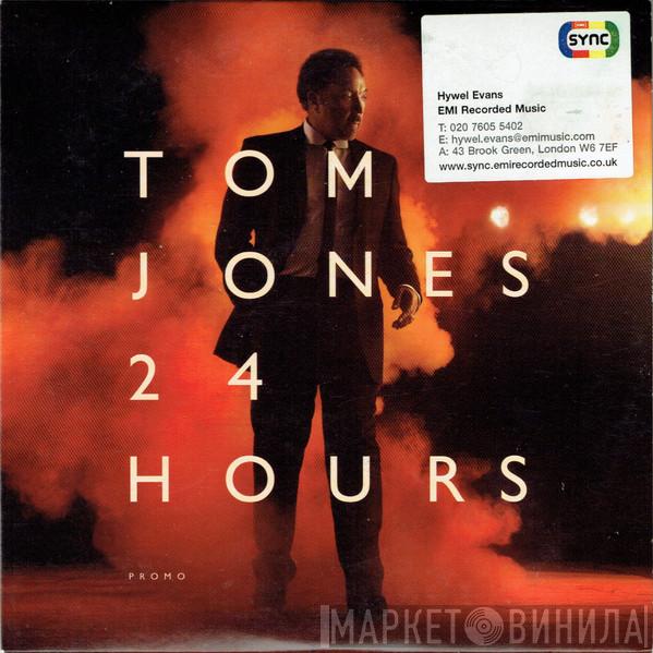  Tom Jones  - 24 Hours