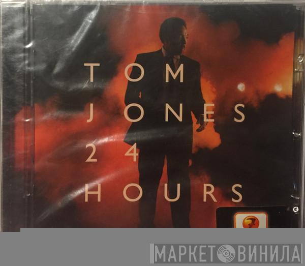  Tom Jones  - 24 Hours