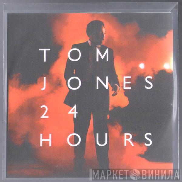  Tom Jones  - 24 Hours