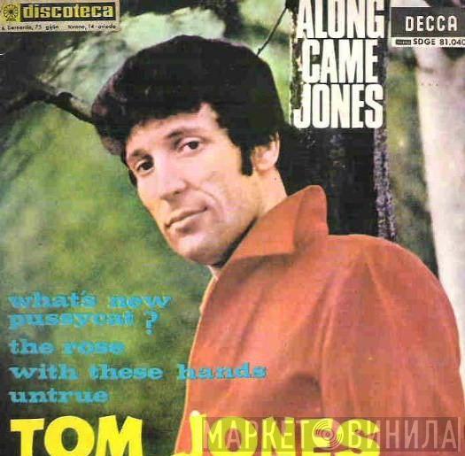 Tom Jones - Along Came Jones