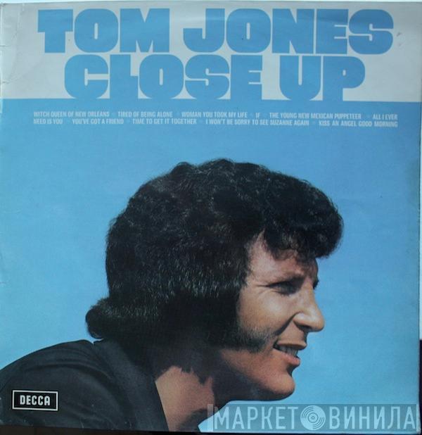 Tom Jones - Close Up