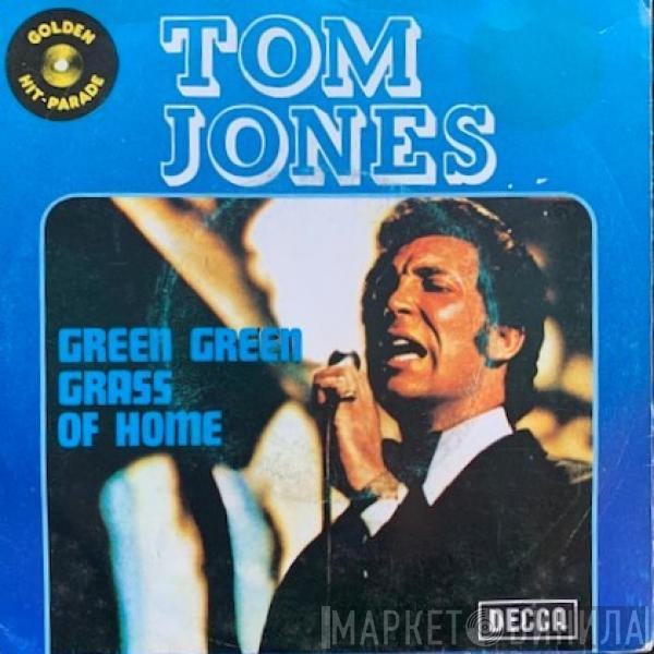  Tom Jones  - Green, Green Grass Of Home