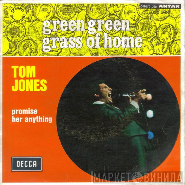  Tom Jones  - Green Green Grass Of Home