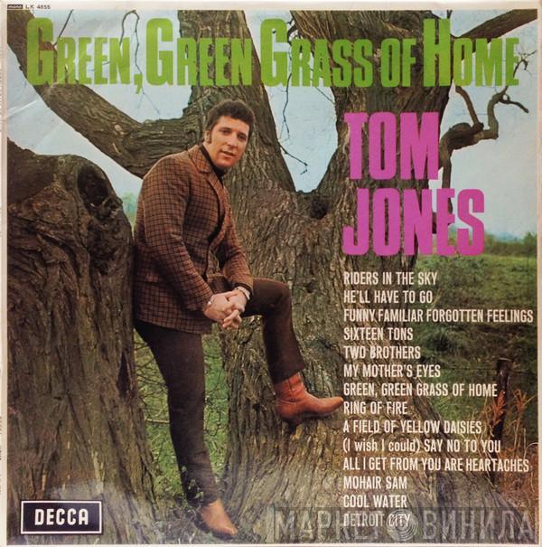 Tom Jones - Green, Green Grass Of Home