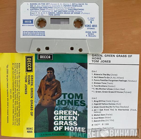  Tom Jones  - Green, Green Grass Of Home