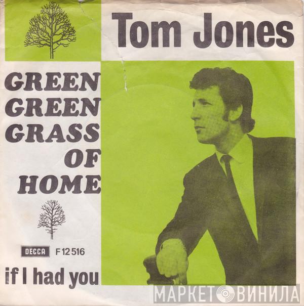  Tom Jones  - Green, Green Grass Of Home
