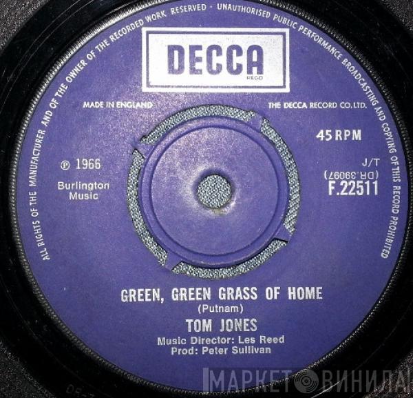 Tom Jones - Green, Green Grass Of Home