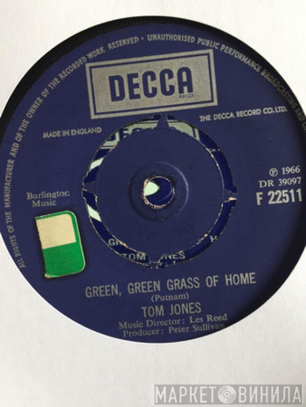 Tom Jones  - Green, Green Grass Of Home