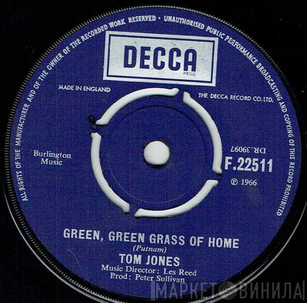  Tom Jones  - Green, Green Grass Of Home