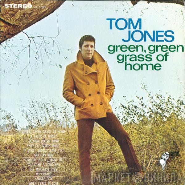 Tom Jones - Green, Green Grass Of Home