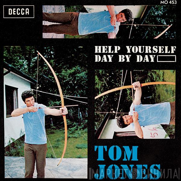 Tom Jones - Help Yourself / Day By Day