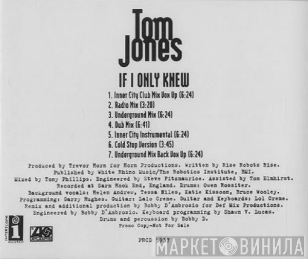  Tom Jones  - If I Only Knew