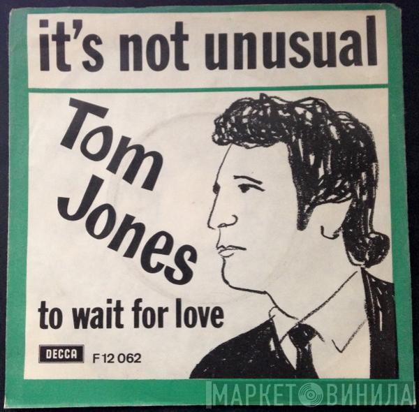  Tom Jones  - It's Not Unusual