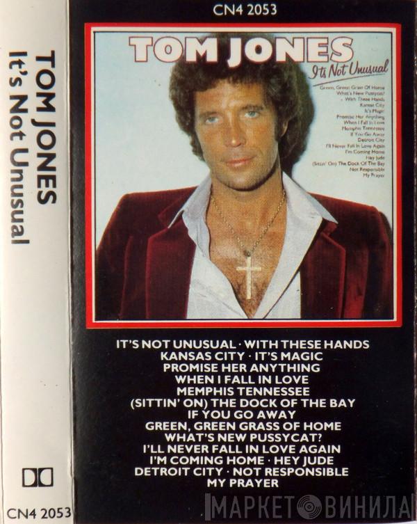  Tom Jones  - It's Not Unusual
