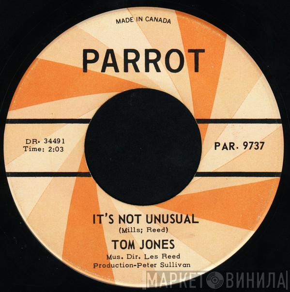  Tom Jones  - It's Not Unusual