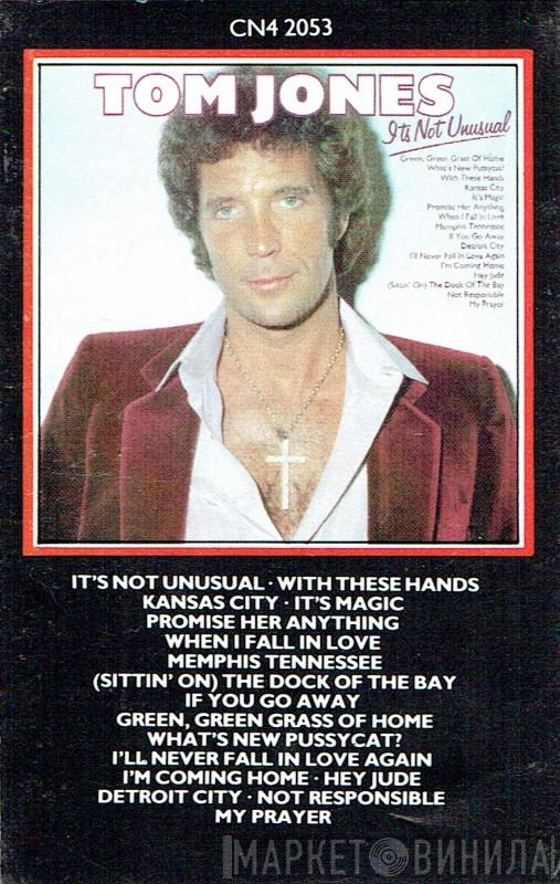  Tom Jones  - It's Not Unusual