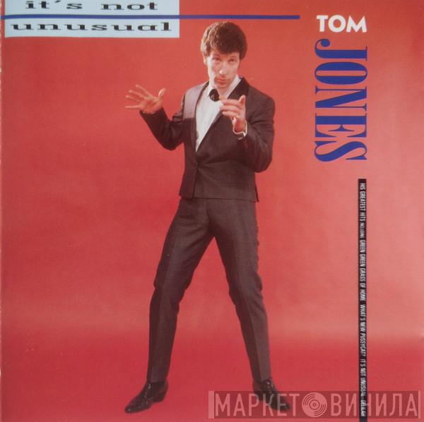  Tom Jones  - It's Not Unusual