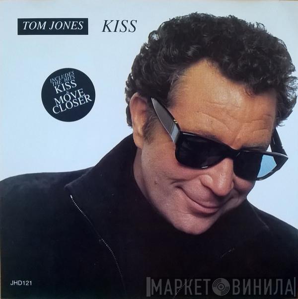  Tom Jones  - Kiss