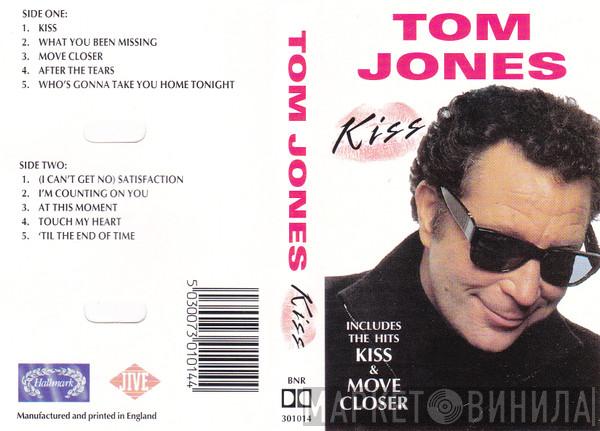  Tom Jones  - Kiss