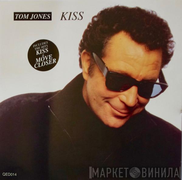  Tom Jones  - Kiss