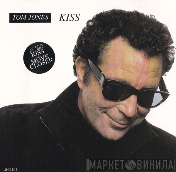  Tom Jones  - Kiss