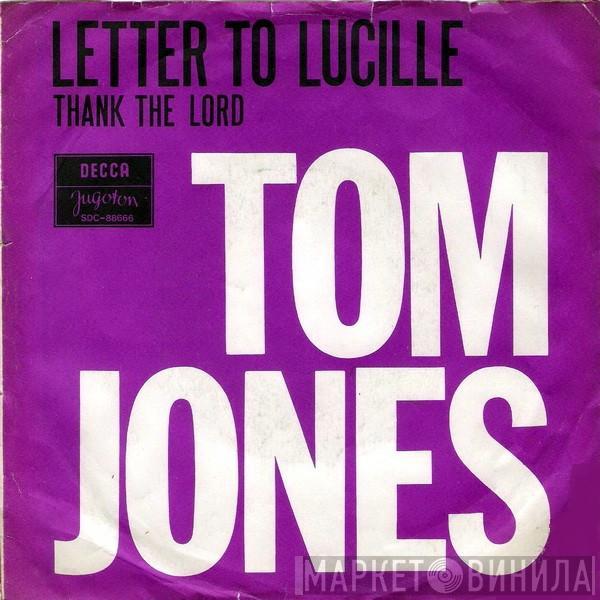  Tom Jones  - Letter To Lucille