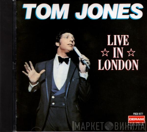  Tom Jones  - Live In London