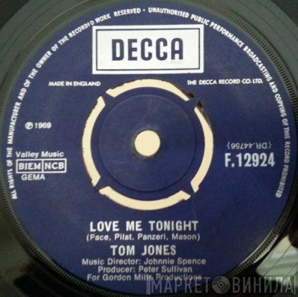 Tom Jones - Love Me Tonight