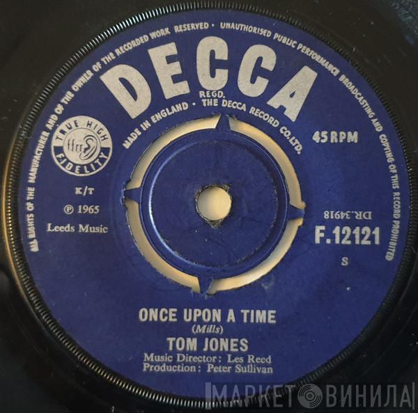 Tom Jones - Once Upon A Time