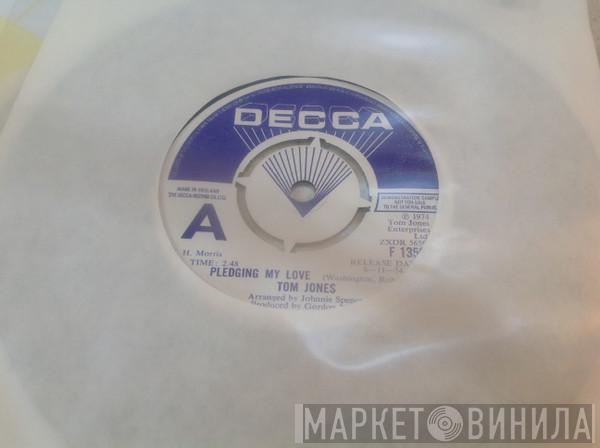 Tom Jones - Pledging My Love