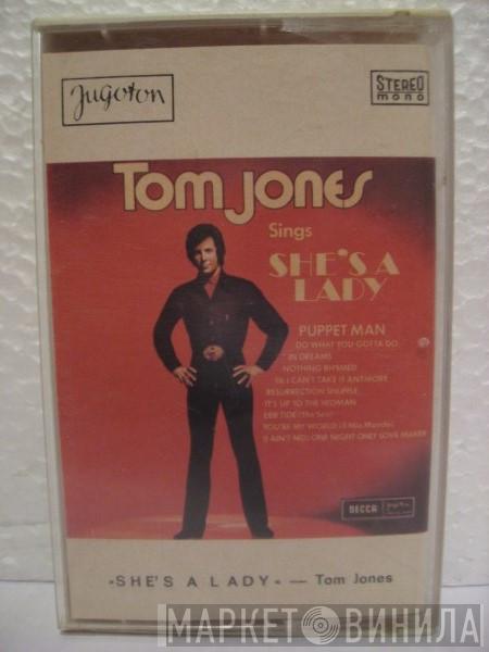  Tom Jones  - She's A Lady
