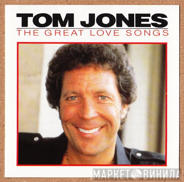 Tom Jones  - The Great Love Songs