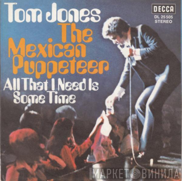  Tom Jones  - The Mexican Puppeteer