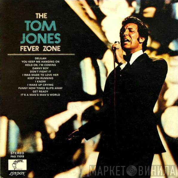 Tom Jones - The Tom Jones Fever Zone