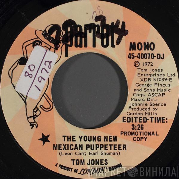  Tom Jones  - The Young New Mexican Puppeteer