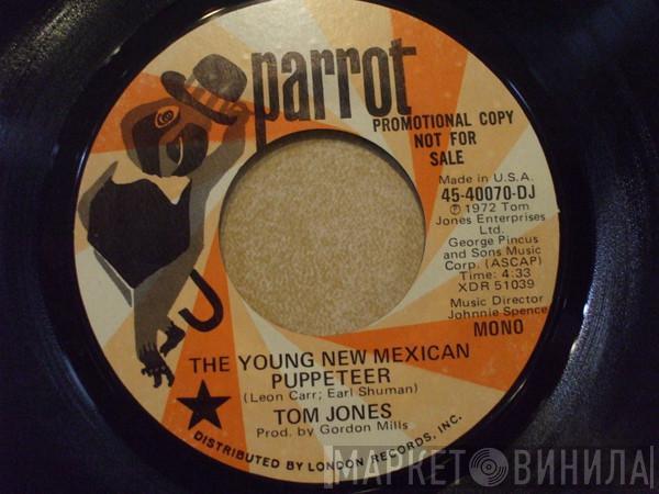  Tom Jones  - The Young New Mexican Puppeteer