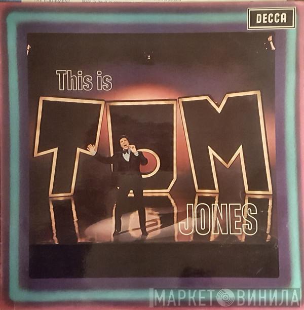 Tom Jones - This Is Tom Jones