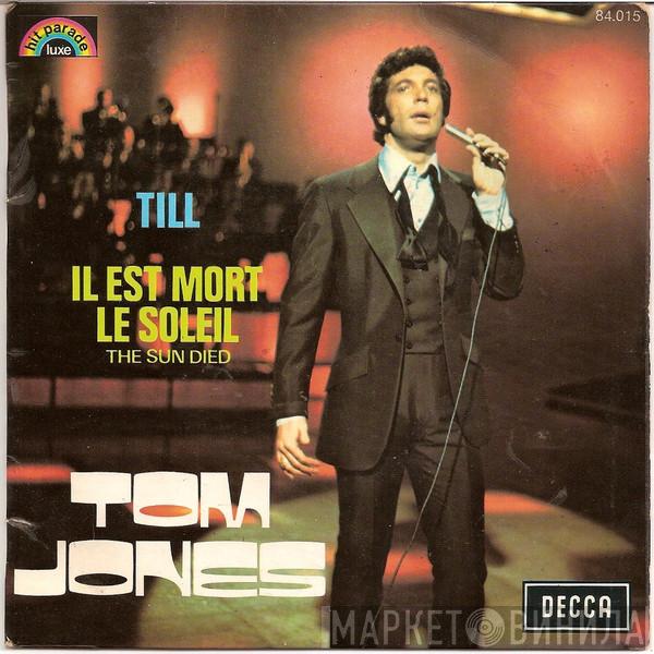  Tom Jones  - Till
