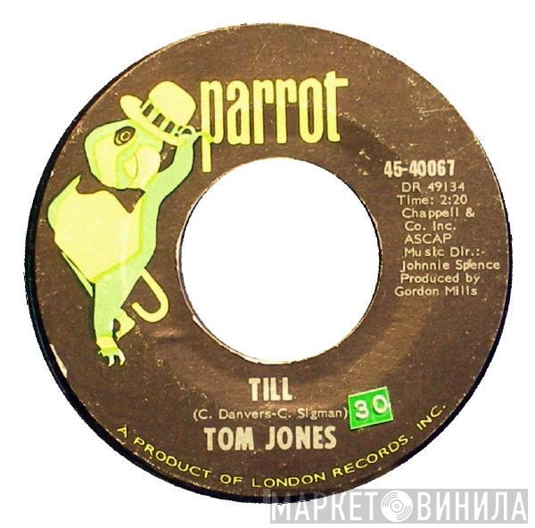  Tom Jones  - Till