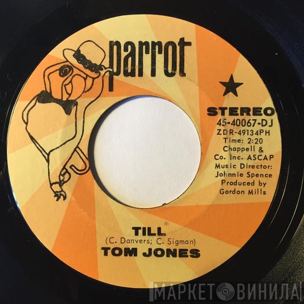  Tom Jones  - Till