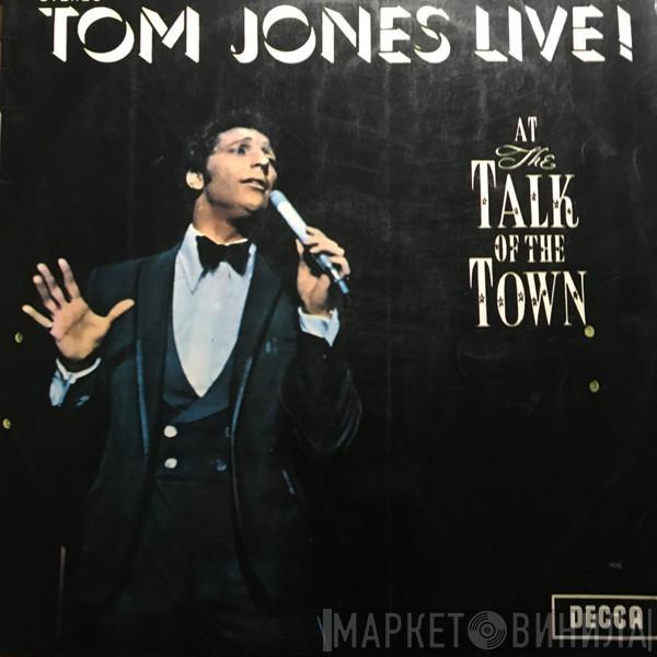 Tom Jones - Tom Jones Live! At The Talk Of The Town